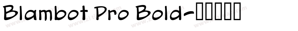 Blambot Pro Bold字体转换